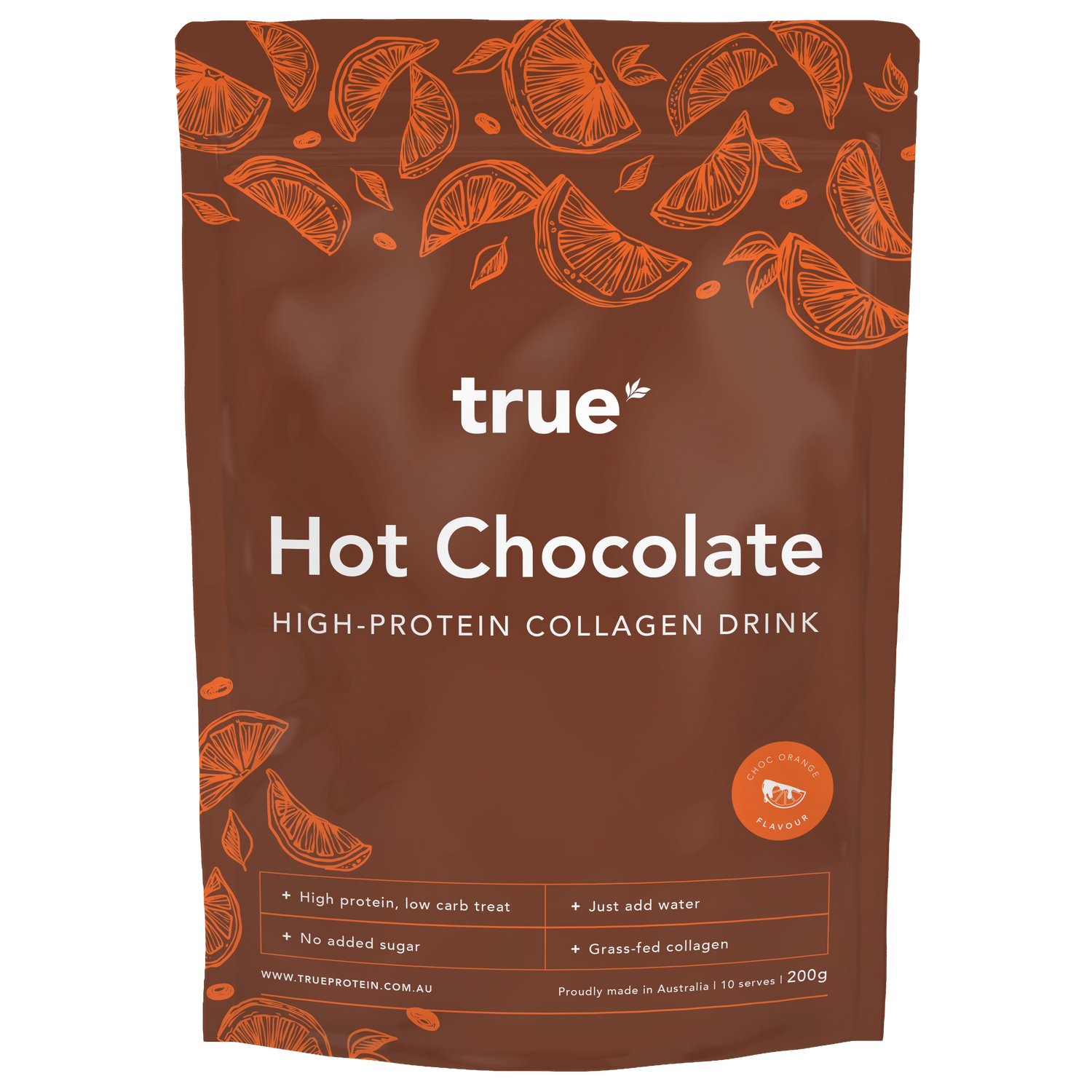 True protein "True" Hot Chocolate high-protein collagen drink pouch, Choc Orange flavour, 200g resealable bag — grass-fed collagen, no added sugar, just add water, 10 serves, proudly made in Australia.